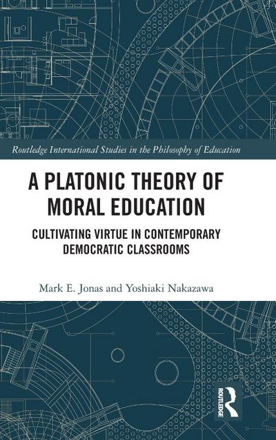 A Platonic Theory of Moral Education