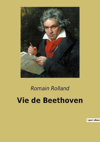 Vie de Beethoven
