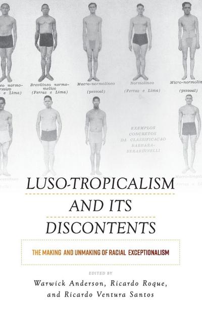 Luso-Tropicalism and Its Discontents