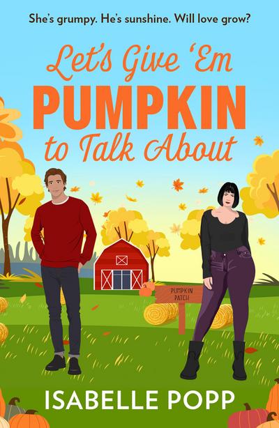 Let’s Give ’Em Pumpkin To Talk About