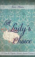 Lady’s Choice: A Pride and Prejudice Sensual Intimate Collection