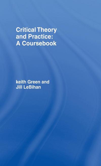 Critical Theory and Practice