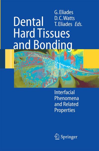 Dental Hard Tissues and Bonding