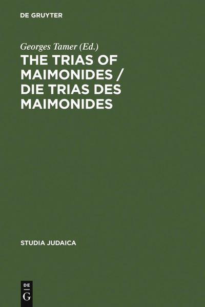 The Trias of Maimonides / Die Trias des Maimonides