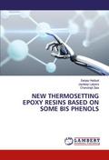 NEW THERMOSETTING EPOXY RESINS BASED ON SOME BIS P