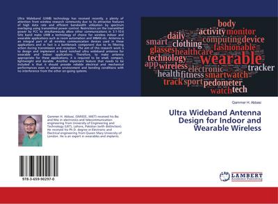Ultra Wideband Antenna Design for Indoor and Wearable Wireless