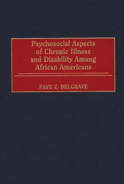 Psychosocial Aspects of Chronic Illness and Disability Among African Americans