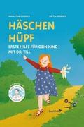 Häschen hüpf - Erste Hilfe für dein Kind mit Dr. T