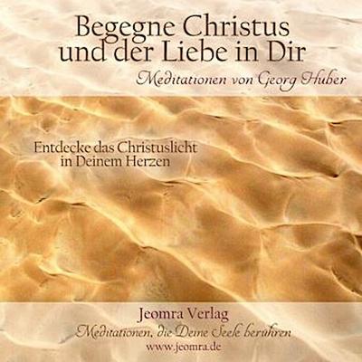 Begegne Christus und der Liebe in dir, 1 Audio-CD
