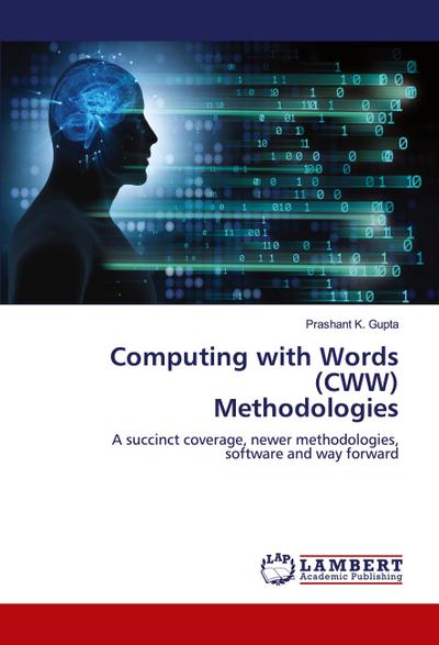 Computing with Words (CWW) Methodologies