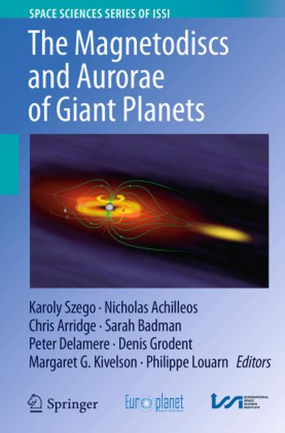 The Magnetodiscs and Aurorae of Giant Planets
