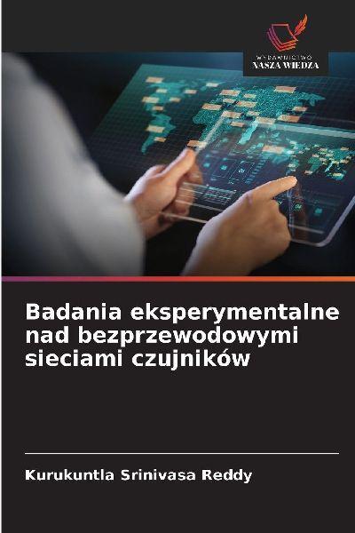 Badania eksperymentalne nad bezprzewodowymi sieciami czujników