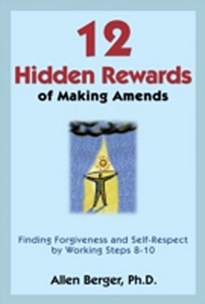 12 Hidden Rewards of Making Amends