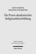 Die Praxis akademischer Religionslehrerbildung