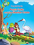 Purple Turtle - Purple Turtle and the Siberian Crane