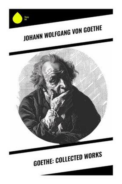 Goethe: Collected Works