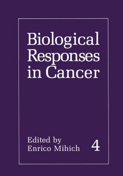 Biological Responses in Cancer