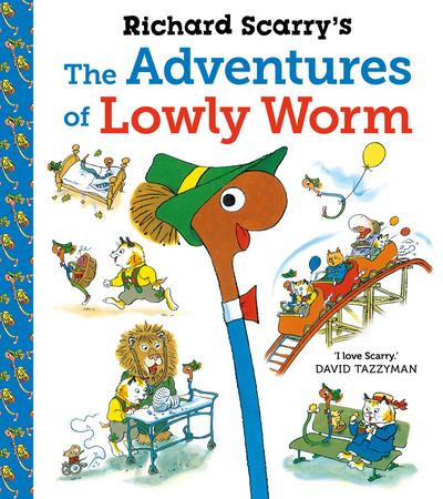 Richard Scarry’s The Adventures of Lowly Worm