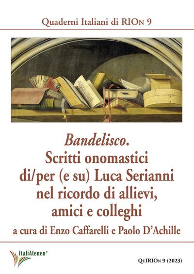 Bandelisco. Scritti onomastici di/per (e su) Luca Serianni n