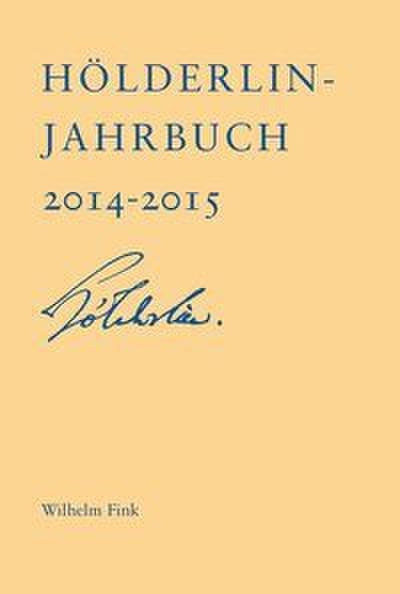 Hölderlin-Jahrbuch 2014-2015 Bd 39