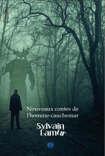 Nouveaux contes de l’homme cauchemar