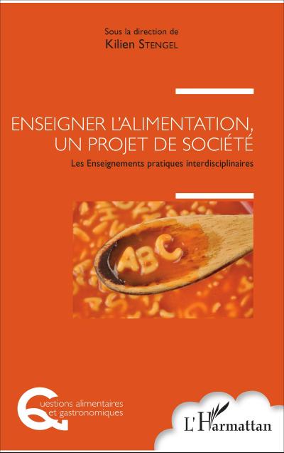 Enseigner l’alimentation, un projet de société