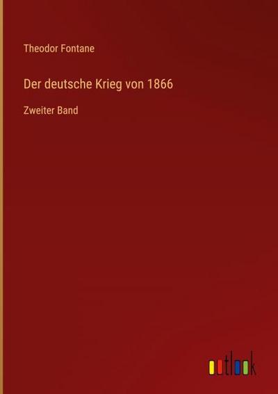 Der deutsche Krieg von 1866