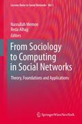 From Sociology to Computing in Social Networks
