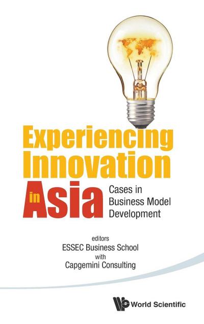 EXPERIENCING INNOVATION IN ASIA