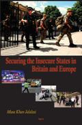 Securing the Insecure States in Britain and Europe