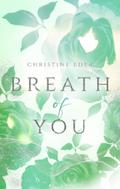 Breath of you