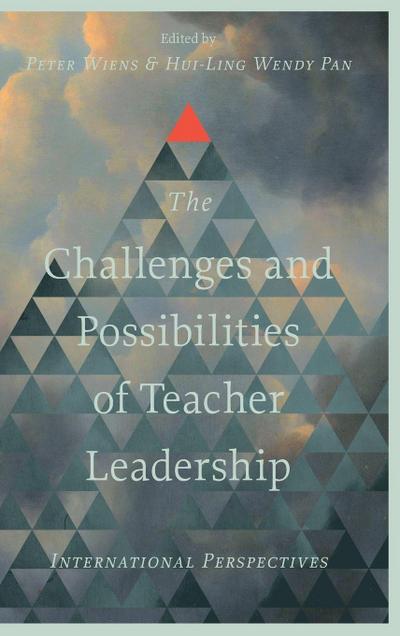 The Challenges and Possibilities of Teacher Leadership