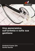 Una panoramica sull’aritmia e sulla sua gestione