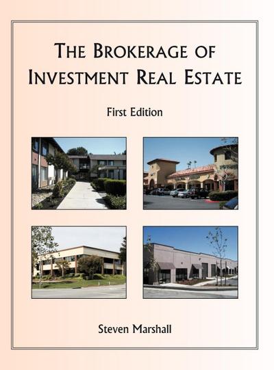 The Brokerage of Investment Real Estate