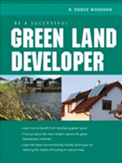 Be A Successful Green Land Developer