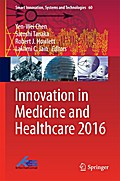 Innovation in Medicine and Healthcare 2016