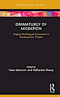 Dramaturgy of Migration