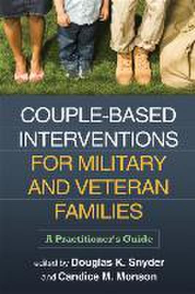 Couple-Based Interventions for Military and Veteran Families