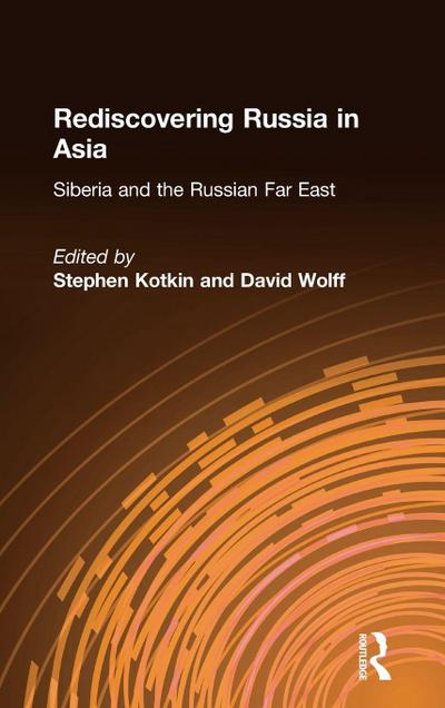 Rediscovering Russia in Asia