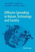 Diffusive Spreading in Nature, Technology and Soci