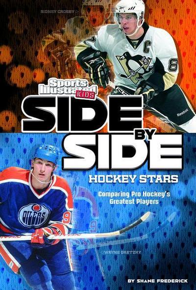 Side-By-Side Hockey Stars: Comparing Pro Hockey’s Greatest Players