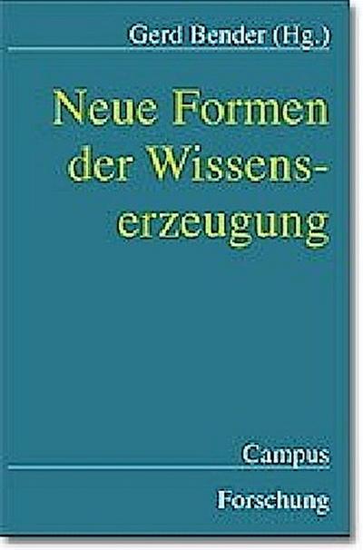 Neue Formen der Wissenserzeugung