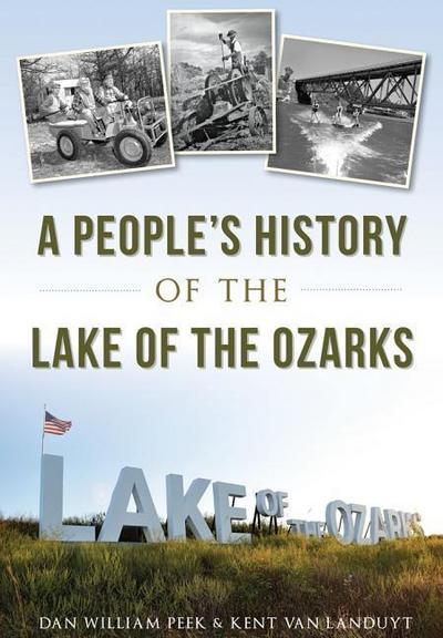 A People’s History of the Lake of the Ozarks