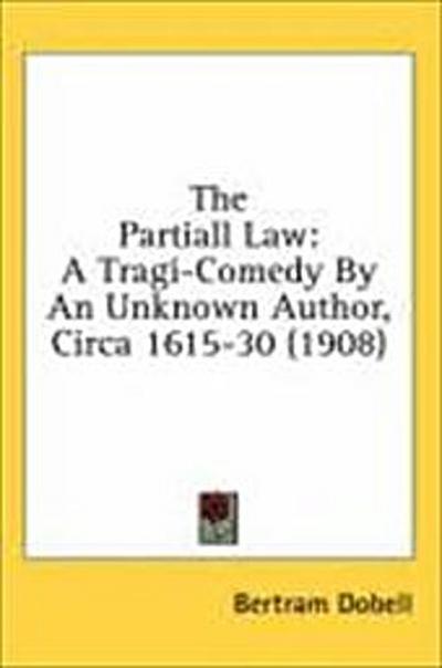The Partiall Law