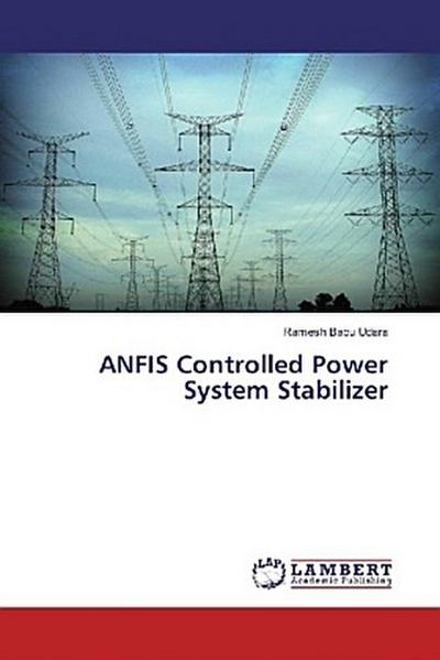 ANFIS Controlled Power System Stabilizer