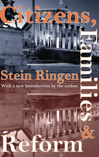 Citizens, Families, and Reform