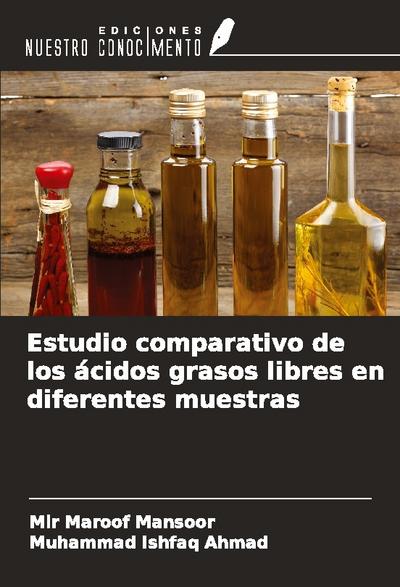 Estudio comparativo de los ácidos grasos libres en diferentes muestras