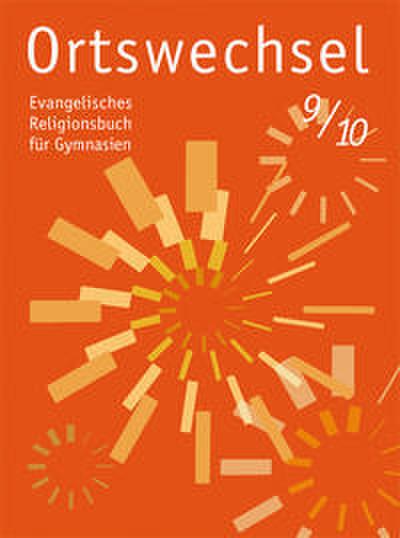 Ortswechsel, Evangelisches Religionsbuch, B He MV Ni RP Sc SH Sl, Th, Gy