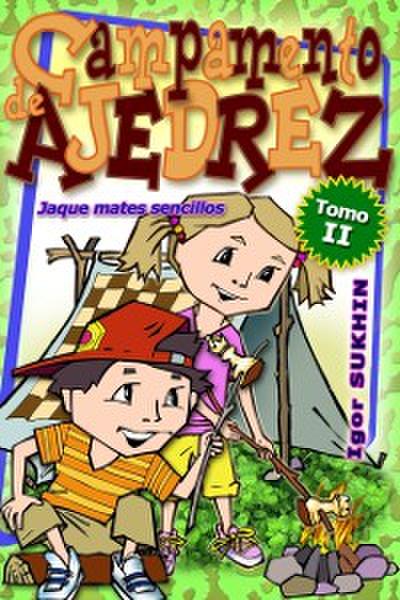 Campamento De Ajedrez: Jaque Mates Senci