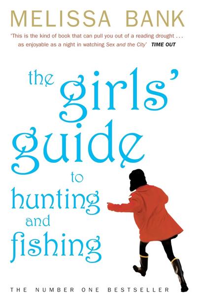 The Girls’ Guide to Hunting and Fishing